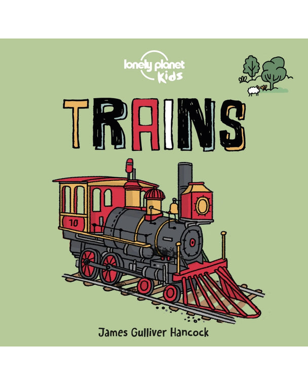 Book cover of 'Trains' by Lonely Planet Kids with a red train illustration on a green background.