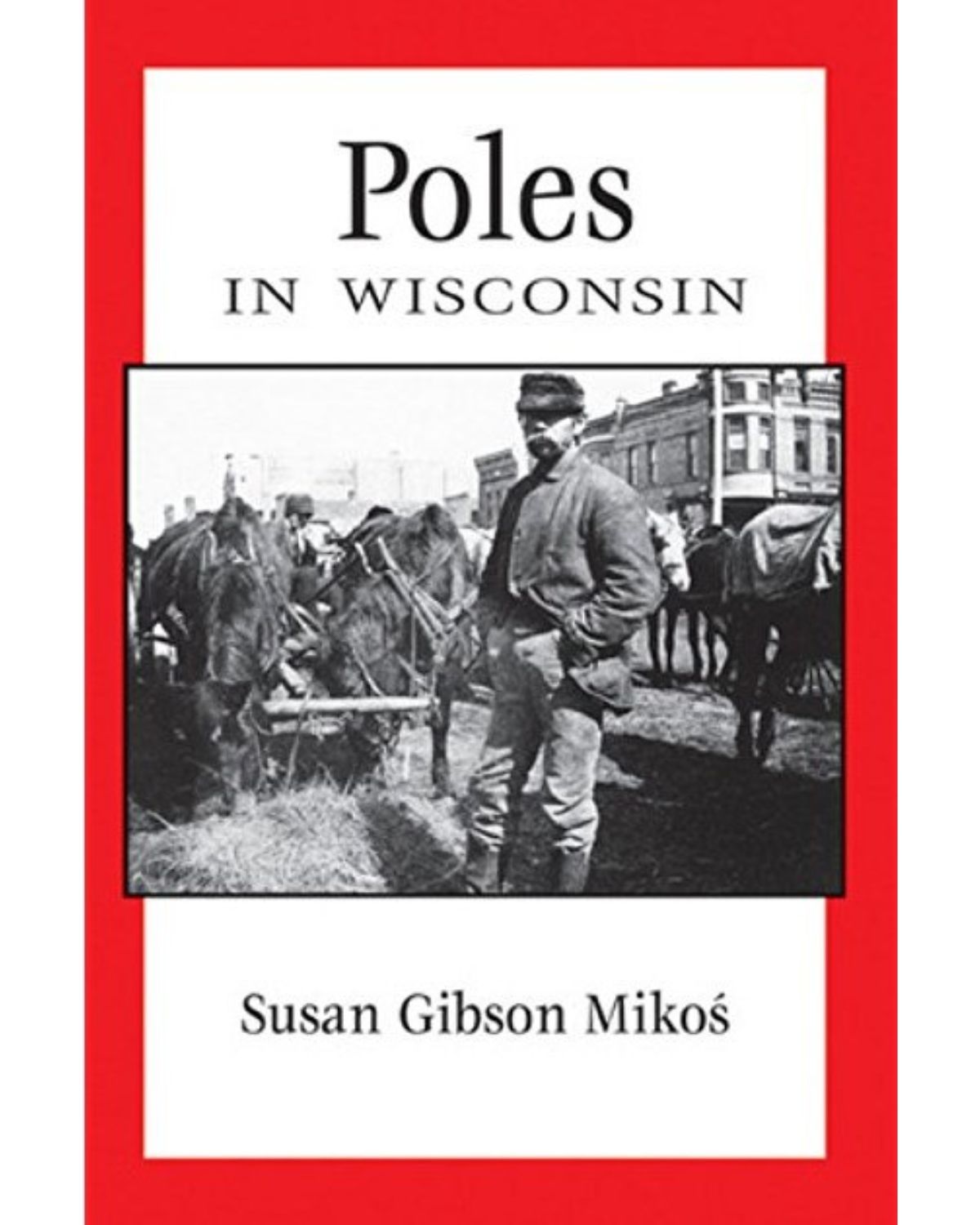 Poles in Wisconsin